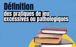 couverture du guide Définition des pratiques de jeu excessives ou pathologiques 